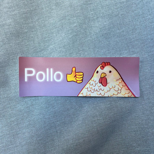 Bumper Sticker: Pollo
